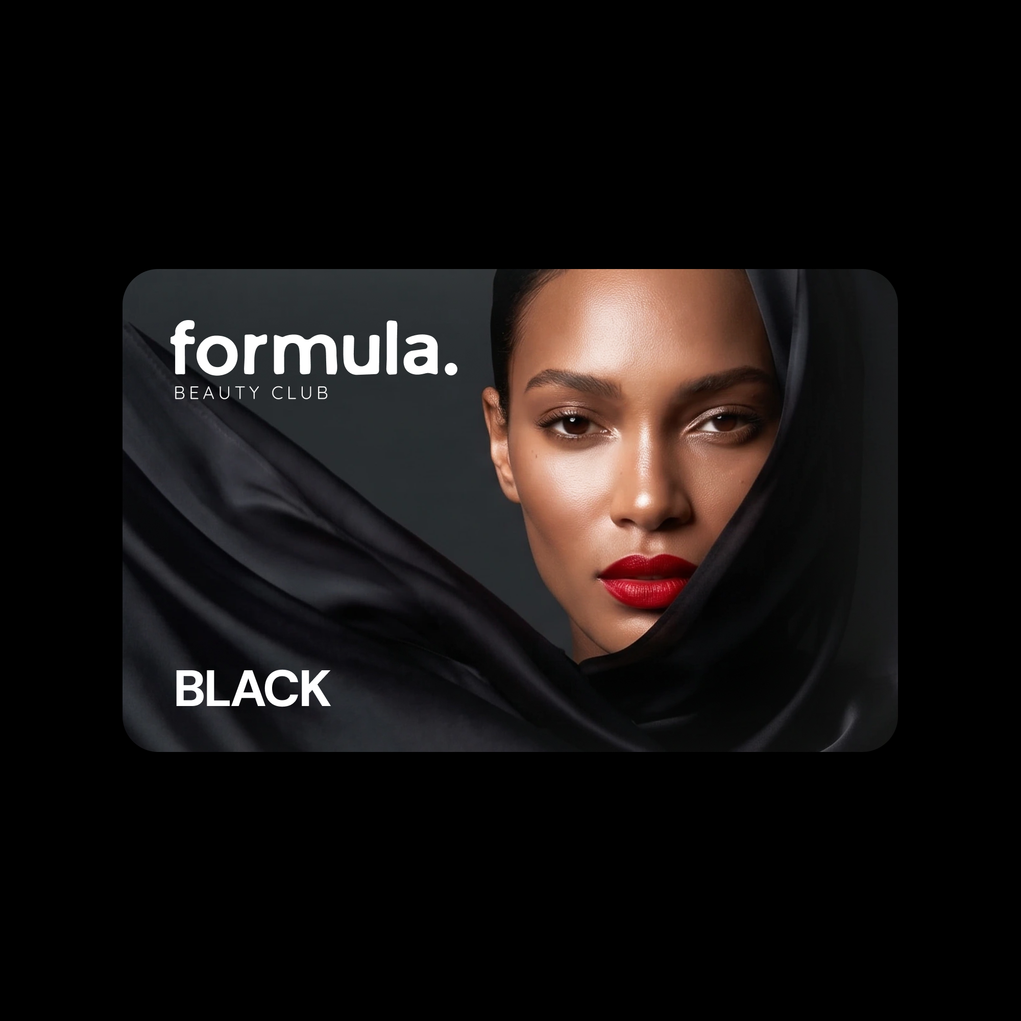 Formula Club Membership — BLACK